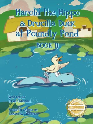 cover image of Harold the Hippo and Drucilla Duck at Poundly Pond